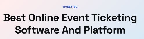 Best online ticket sales platform for events
