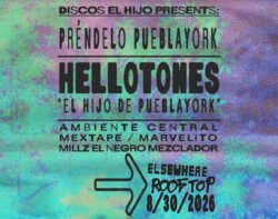 DISCOS EL HIJO PRESENTS: Préndelo PueblaYork