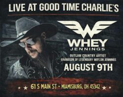 Whey Jennings Live at Good Time Charlie's Sunday August 9th 7:30pm
