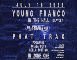 Young Franco, Slaycey, PHAT TRAX: Poolhaus, Miata Boys, Bella Mutino + more