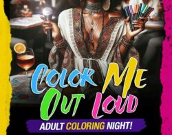 Color Me Out Loud: Adult Coloring Night Ft. Live Music
