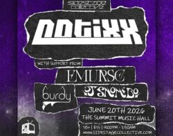 Notixx w/ Emurse, DJ Snomibo, and burdy