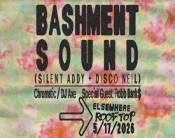 Bashment Sound (Silent Addy + Disco Neil) Chromatic, DJ Axe, Robb Bank$